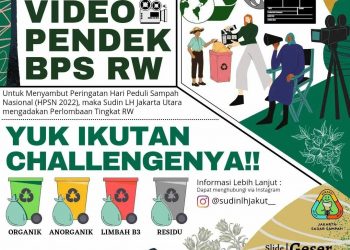 Peringati HPSN 2022, Sudin LH Jakarta Utara Seleksi 77 Konten Video Pendek BPS RW