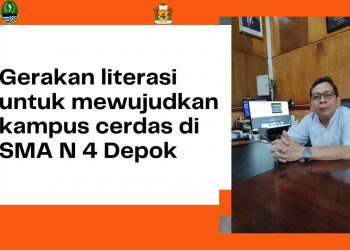 SMAN 4 Kota Depok Adakan Kegiatan Gerakan Literasi Untuk Mewujudkan Kampus Cerdas