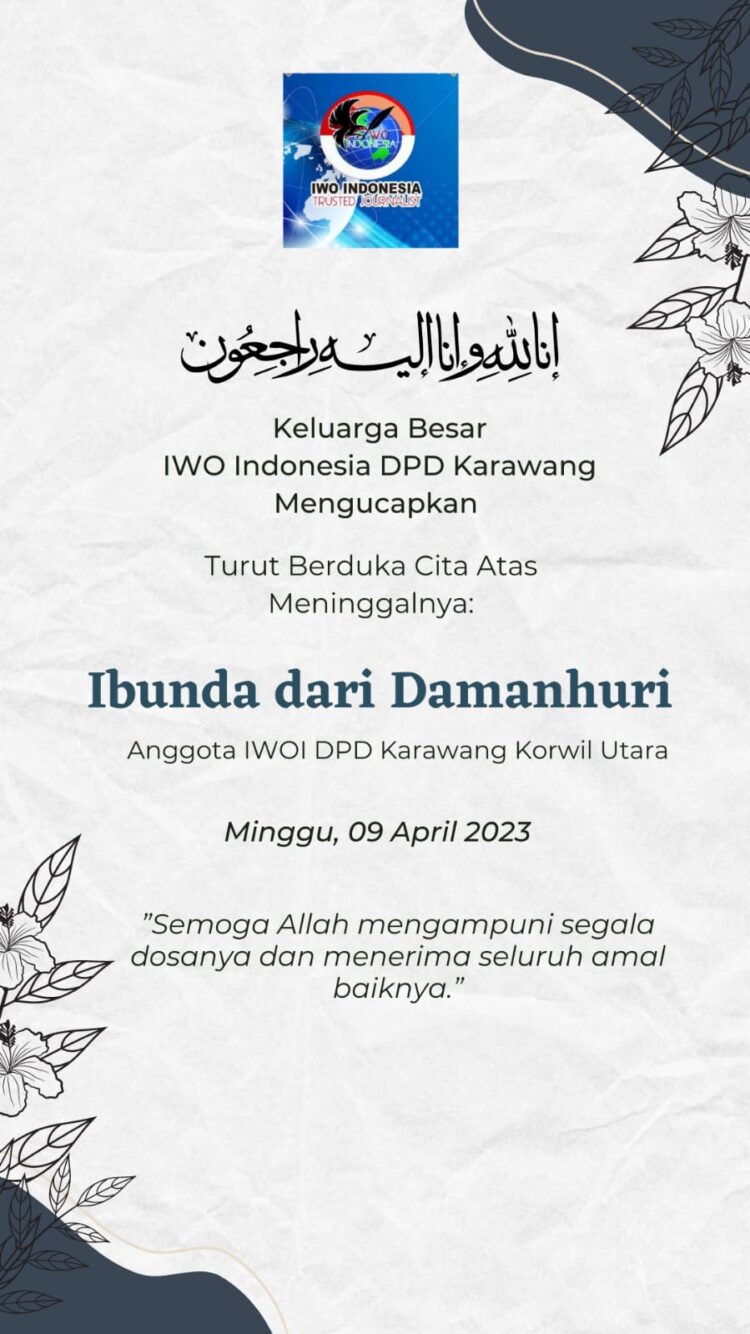 Keluarga Besar Koran SINAR PAGI Biro Karawang Mengucapkan Turut Berduka Cita Atas Meninggalnya Ibu Dari Bp.Damanhuri