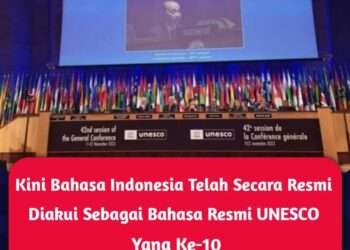 Bahasa Indonesia Disetujui Menjadi Salah Satu Bahasa Resmi Dalam Sidang Umum UNESCO