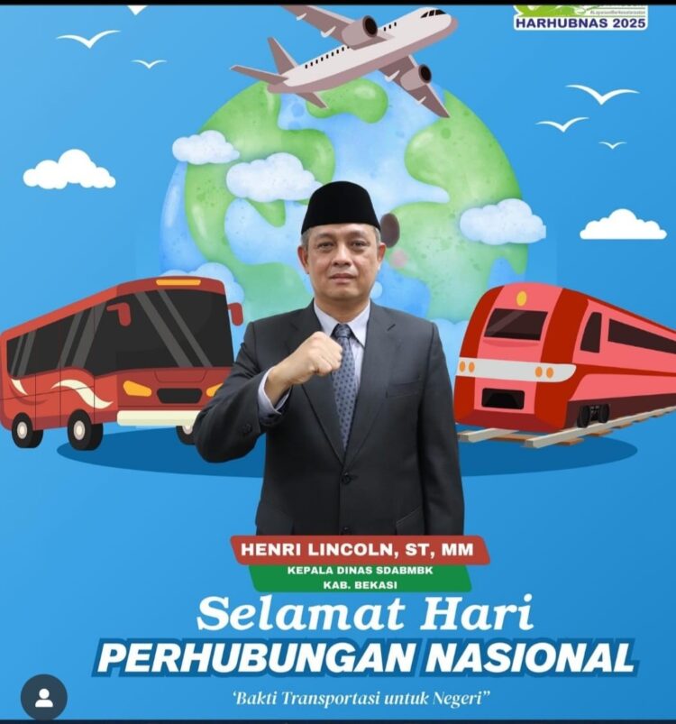 Kepala Dinas Sumber Daya Air, Bina Marga & Bina Kontruksi  Kabupaten Bekasi Mengucapkan Selamat Hari Perhubungan Nasional