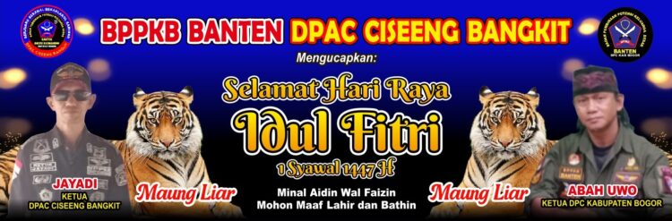 Jayadi Ketua BPPKB Banten DPAC Ciseeng Bangkit dan DPRT Serta Jajaran Mengucapkan Selamat Hari Raya Idul Fitri 1447 H
