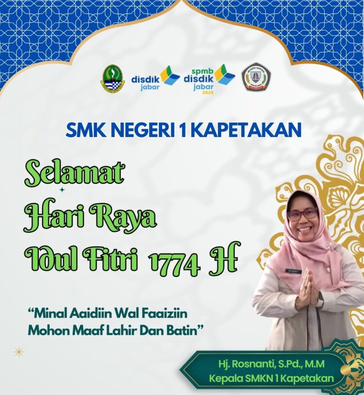 Kepsek SMKN 1 Kapetakan Mengucapkan Selamat Hari Raya Idul Fitri 1447 H Penuh Gembira